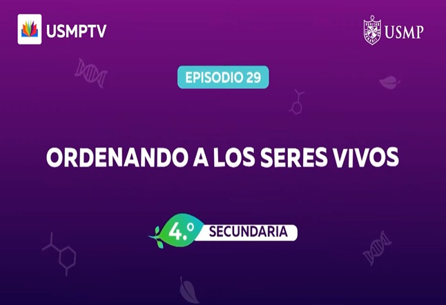 Capítulo N° 29 - Ordenando a los Seres Vivos